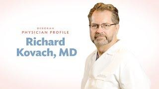 Meet Cardiologist Richard Kovach, MD | Deborah Heart and Lung Center