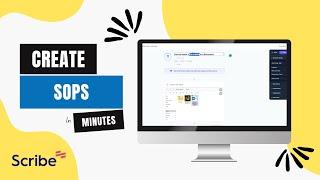 Scribe Tutorial 2024: Step-by-Step Guide to Fast Tracking Your SOPs
