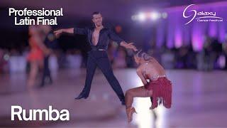 Open Professional Latin Final - Rumba Latin Dance | Galaxy Dance Festival