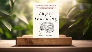 [Review] Super Learning (Peter Hollins) Summarized.