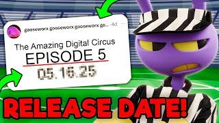 EPISODE 5 RELEASE DATE LEAKED!? - The Amazing Digital Circus