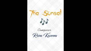 The Sunset (Music track) by Reza Kazemi