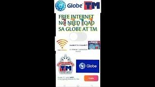 FREE INTERNET NO NEED LOAD sa GLOBE at TM WATCH THE TUTORIAL HOW TO DO IT