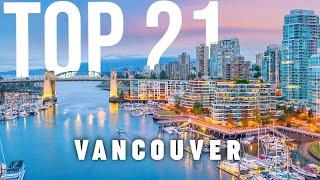 TOP 21 Things To Do In Vancouver  Travel Guide