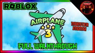 Airplane 3 [Story] - ROBLOX | Full Walkthrough | Monster Ending