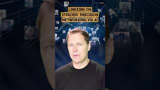 How AI Is Changing LinkedIn Networking: Secrets You Can't-Miss | Ronald Van Loon