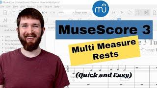 MuseScore 3: How to Add Multi Measure Rests, Create MultiMeasure Rests with Ease