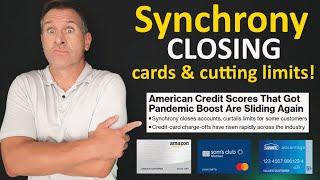 NEWS: Synchrony CLOSING Credit Cards & Cutting Limits (according to their own CFO!)