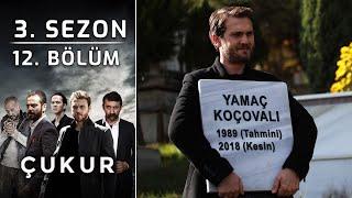 Çukur 3. Sezon 12. Bölüm (Full HD)