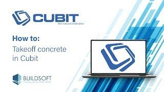 How to takeoff concrete in Cubit