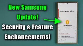 New Important Samsung Update for Millions of Galaxy Smartphones is HERE - What's New?