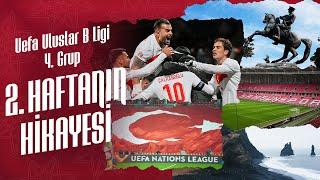 UEFA Uluslar B Ligi 4. Grup’ta 2. Haftanın Hikayesi!