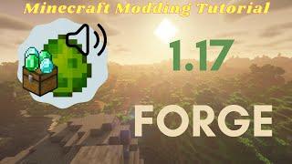 1.17/1.18 Minecraft Forge Modding Tutorial - Spawn Eggs, Loot Tables, Sounds