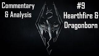 Skyrim Commentary & Analysis Part 9: Hearthfire & Dragonborn