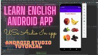 #4 Develop / Build Learn English Android App using Android Studio...Grid Layout, Mediaplayer Concept