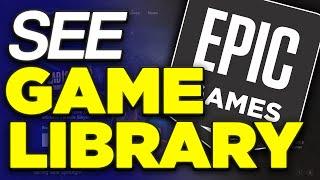 How to See Game Library on Epic Games Website - 2024