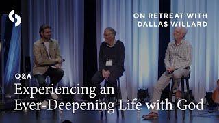 Q & A: Experiencing an Ever-Deepening Life with God