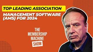 Top Leading Association Management Software (AMS) For 2024