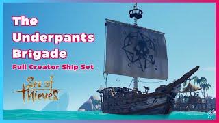 The Underpants Brigade Ship Set | Sea of Thieves Partner Ship Sets #ObsidianUnderpants