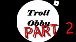 (Part 2) Roblox Troll Obby Walkthrough [Stages 106-114]