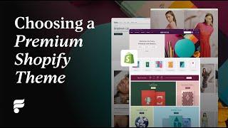 Tips for choosing a premium Shopify theme