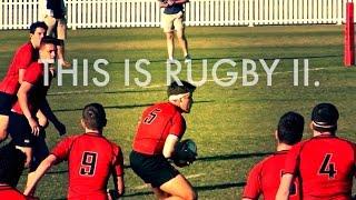 This is RUGBY II | GPS 1st XV 2015