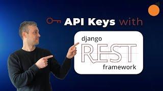 Django REST Framework - API Keys | HasAPIKey permission from djangorestframework-api-key!