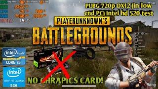 PUBG PC (in low end PC) Intel HD 520 8GB RAM 720p test NO GPU! in (2024)