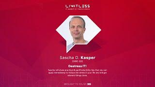 Destress IT! How #LeanProductivity makes (work) life easier | Sascha D. Kasper | LIMITL3SS 2023