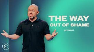 The Way Out of Shame
