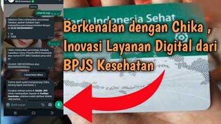 Berkenalan dengan Chika , Inovasi Layanan Digital dari BPJS Kesehatan