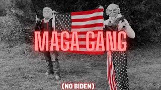 MAGA GANG (No Biden) II Rice & Billy Hill  'Conservative Rap. 