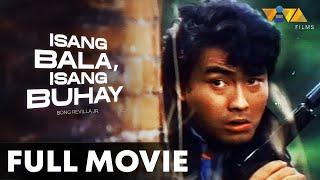 Isang Bala, Isang Buhay FULL MOVIE HD | Bong Revilla, Dawn Zulueta