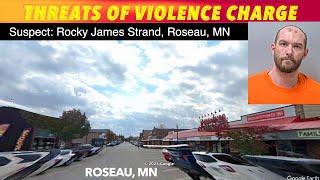 Threats Of Violence Charge In Roseau, MN