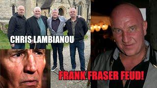 'I Would Have Tried To Save Dave Courtney! The Frank Fraser Feud! - Chris Lambrianou