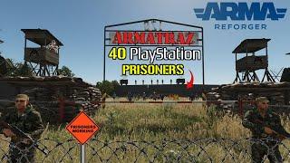 ARMATRAZ | 40 PLAYSTATION PRISONERS IN THE GULAG | ARMA REFORGER