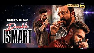 Double Ismart | World TV Release | On Sony Max | TV Par Paheli Baar | Sattelite Premiere & OTT