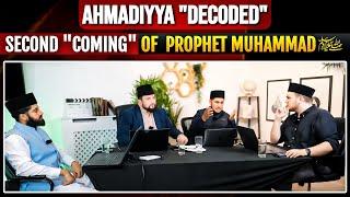 LIVESTREAM - AHMADIYYA DECODED - "SECOND" COMING OF PROPHET MUHAMMAD (PBUH)