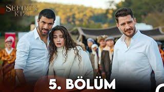 Sefirin Kızı 5. Bölüm (FULL HD)