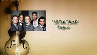 All That I Need | BoyZone | #Music #Lyrics #boyzone | @WithMsOdeth