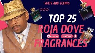 MY TOP 25 ROJA DOVE FRAGRANCES