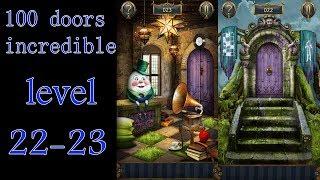 100 doors incredible,Walkthrough/Невероятный мир прохождение level-22-23