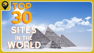 TOP 30 UNESCO World Heritage Sites You NEED To VISIT