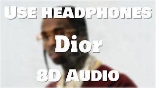 Pop Smoke - Dior (8D AUDIO)  [BEST VERSION]