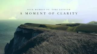 Nick Murray - A Moment of Clarity (feat. Tori Letzler) - FREE DOWNLOAD