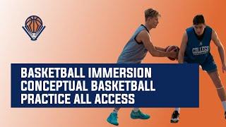 Basketball Immersion Conceptual Basketball Practice All Access