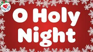 O Holy Night Christmas Song with Lyrics  Christmas Songs and Carols