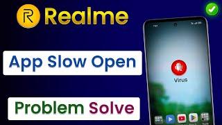 App Slow Open Ho Raha Hai Realme | App Slow Open Problem Realme | How To Fix Slow Opening Apps