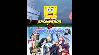 Spongebob Vs Comp Tensura By @YumiGraphics1