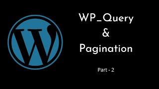 How to add Pagination for WP_Query | paginate_links() | WordPress